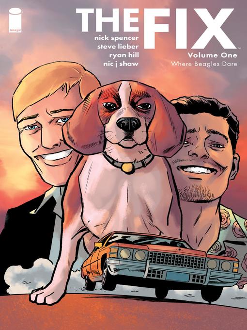 Title details for The Fix (2016), Volume 1 by Nick Spencer - Available